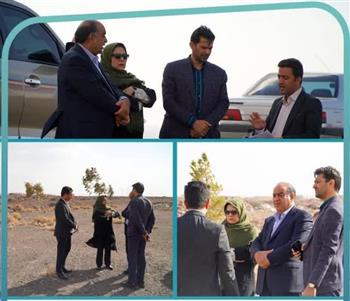 بازدید مشاور عالی وزیر راه و شهرسازی و مدیرکل راه وشهرسازی استان کرمان از اراضی ملی وسایت‌های مسکونی