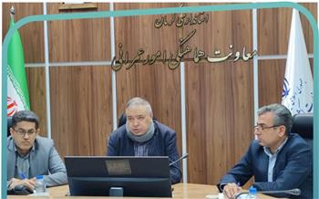 بررسی و تصویب مطالعات طرح جامع نرماشیر در جلسه کارگروه امور زیربنایی استان کرمان